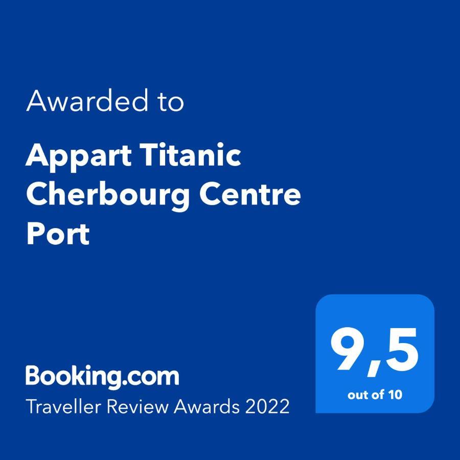 Appart Titanic Cherbourg Centre Port ภายนอก รูปภาพ